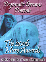 The 2006 Muse Awards. See who the awardeees were and listen to the incredible historic and international event.